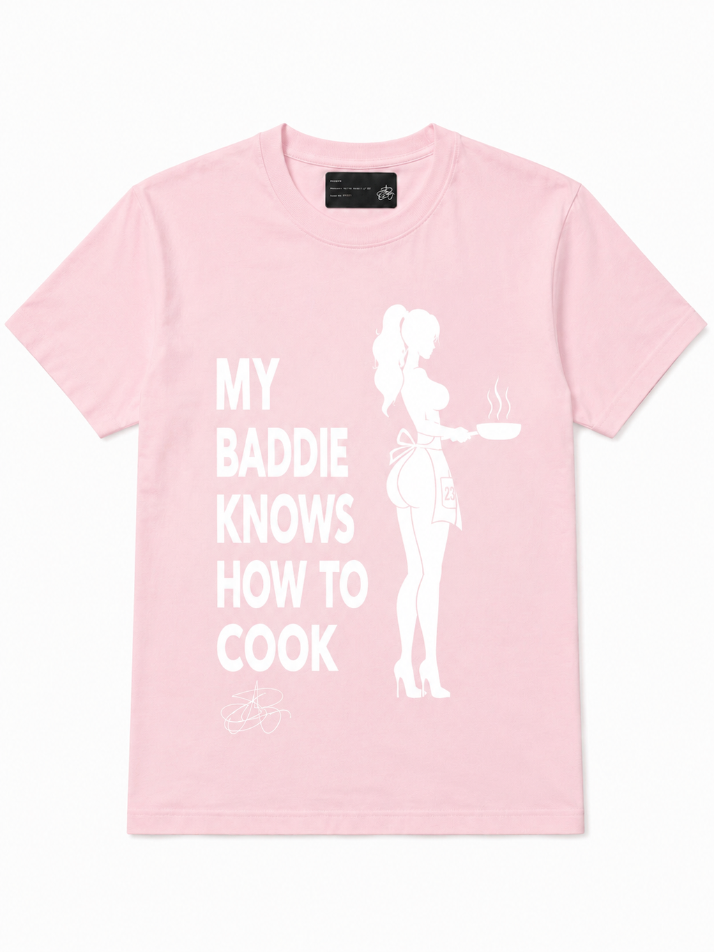 My Baddie Knows How To Cook - Pink Edition